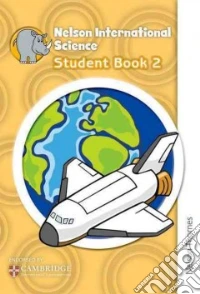Nelson international science. Student's book. Per la Scuola elementare libro
