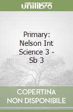 Primary: Nelson Int Science 3 - Sb 3 libro