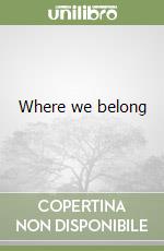 Where we belong libro