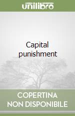 Capital punishment