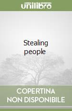 Stealing people 