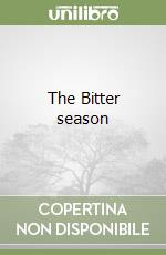 The Bitter season libro