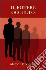 Il potere occulto libro