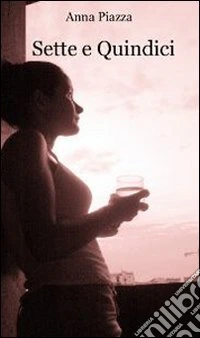 Sette e quindici