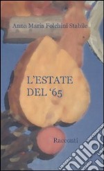 L'estate del '65 libro