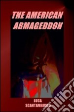 The American Armageddon libro