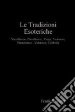 Le tradizioni esoteriche libro