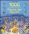 Mille cose da trovare nel paese dei mostri. Ediz. illustrata libro