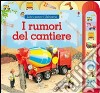 I Rumori del cantiere libro