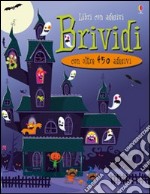 Brividi. Ediz. illustrata libro