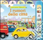 I Rumori della città libro