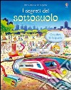 I Segreti del sottosuolo libro