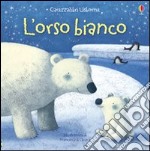 L'Orso bianco libro