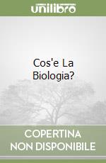 Cos'e La Biologia? libro