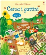 Cerca i gattini. Ediz. illustrata libro