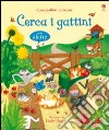 Cerca i gattini. Ediz. illustrata libro