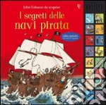 I segreti delle navi pirata libro