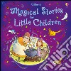 Magical stories for little children libro