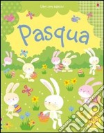 Pasqua. Con adesivi. Ediz. illustrata libro