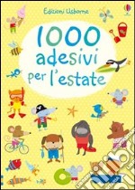 1000 adesivi per l'estate. Ediz. a colori libro