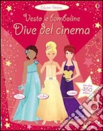 Dive del cinema. Vesto le bamboline. Ediz. illustrata libro