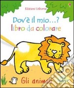 Gli animali. Con adesivi libro