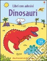 Dinosauri. Ediz. illustrata libro