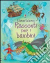 Racconti per i bambini libro