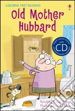 Old Mother Hubbard. Con CD libro