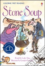 Stone soup. Con CD Audio libro