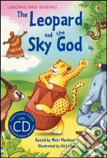 The leopard and the sky god. Con CD libro