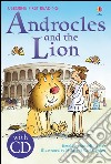 Androcles and the lion. Con CD libro