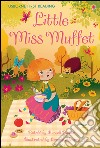 Little Miss Muffet. Ediz. illustrata libro