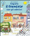 Imparo francese. Con adesivi libro