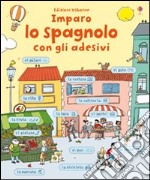 Imparo spagnolo. Con adesivi libro