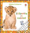 Il libretto dei cuccioli libro