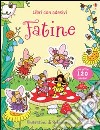 Fatine. Con adesivi. Ediz. illustrata libro