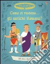 Come si vestono gli antichi romani? Con adesivi. Ediz. illustrata libro