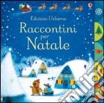 Raccontini per Natale. Ediz. illustrata libro