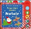 Natale. Ediz. illustrata libro