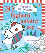 20 biglietti natalizi. Libro pop-up