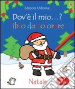 Natale. Con adesivi. Ediz. illustrata libro