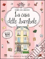 La casa delle bambole. Ediz. illustrata