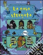 La casa stregata. Ediz. illustrata libro