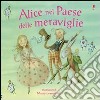 Alice nel Paese delle meraviglie. Ediz. illustrata libro