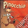 Pinocchio. Ediz. illustrata libro