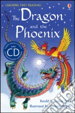 The dragon and the phoenix. Con CD Audio libro