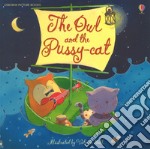 The owl and the pussy-cat. Ediz. a colori libro