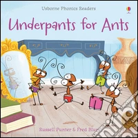 Underpants for ants