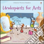 Underpants for ants libro